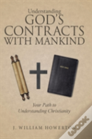 Understanding God'S Contracts With Mankind