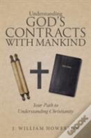Understanding God'S Contracts With Mankind
