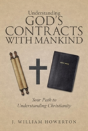 Understanding God'S Contracts With Mankind - Preview