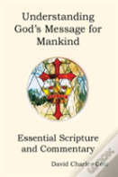 Understanding God'S Message For Mankind