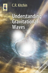 Understanding Gravitational Waves