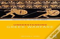 Understanding Greek Warfare