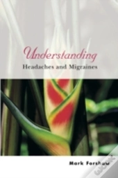Understanding Headaches And Migraines