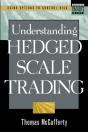 Understanding Hedged Scale Trading - Preview