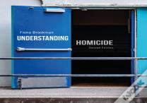 Understanding Homicide