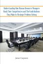 Understanding How Human Resource Managers Rank Their Competencies And The Contributions They Make To Strategic Problem Solving - Preview