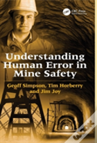 Understanding Human Error In Mine Safety