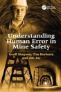 Understanding Human Error In Mine Safety - Preview