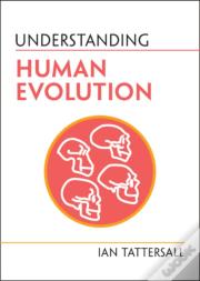 Understanding Human Evolution