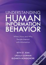 Understanding Human Information Behavior