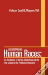 Understanding Human Races
