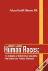 Understanding Human Races