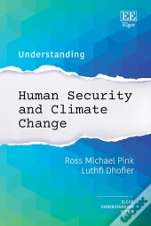 Understanding Human Security And Climate Change