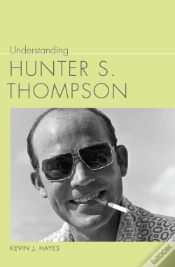Capa do artigo Understanding Hunter S. Thompson