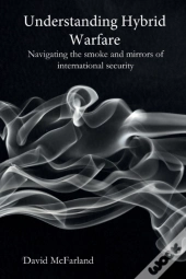 Understanding Hybrid Warfare
