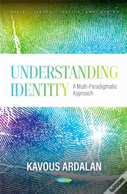 Capa do artigo Understanding Identity: A Multi-Paradigmatic Approach