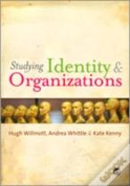 Understanding Identity And Organizations