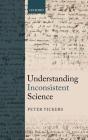 Understanding Inconsistent Science - Preview