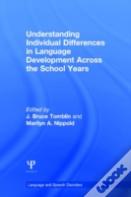 Understanding Individual Differences In Language Development Across The School Years