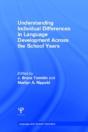 Understanding Individual Differences In Language Development Across The School Years - Preview