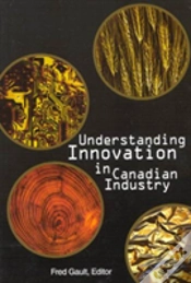Capa do artigo Understanding Innovation In Canadian Industry