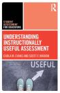 Understanding Instructionally Useful Assessment - Preview