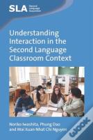 Understanding Interaction In The Second Language Classroom Context