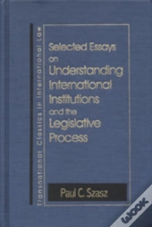 Understanding International Institutions And The Legislative Process