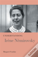 Understanding Irene Nemirovsky