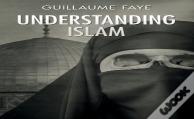 Understanding Islam
