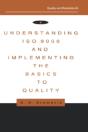 Understanding Iso 9000 And Implementing The Basics To Quality - Preview
