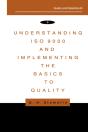 Understanding Iso 9000 And Implementing The Basics To Quality - Preview