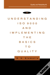 Understanding Iso 9000 And Implementing The Basics To Quality