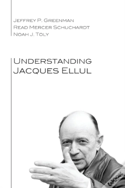Capa do artigo Understanding Jacques Ellul