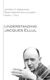 Capa do artigo Understanding Jacques Ellul