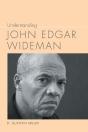Understanding John Edgar Wideman - Preview