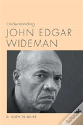 Understanding John Edgar Wideman