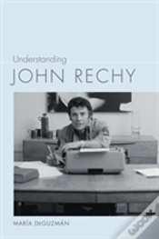 Capa do artigo Understanding John Rechy