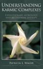Understanding Karmic Complexes - Preview
