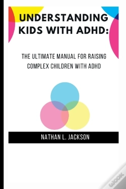 Capa do artigo Understanding Kids With Adhd