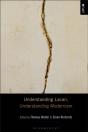 Understanding Lacan, Understanding Modernism - Preview