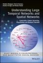 Understanding Large Temporal Networks And Spatial Networks - Preview