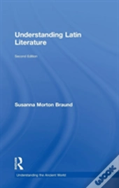 Understanding Latin Literature