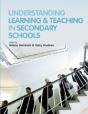 Understanding Learning And Teaching In Secondary Schools - Preview