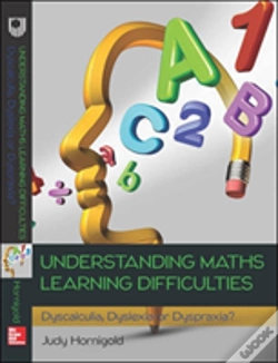 Capa do artigo Understanding Learning Difficulties In Maths: Dyscalculia, Dyslexia Or Dyspraxia?