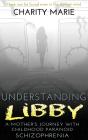 Understanding Libby - Preview