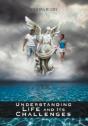 Understanding Life And Its Challenges - Preview