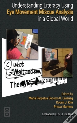 Capa do artigo Understanding Literacy Using Eye Movement Miscue Analysis In A Global World