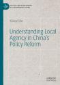 Understanding Local Agency In Chinaâ€™S Policy Reform - Preview