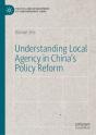 Understanding Local Agency In China'S Policy Reform - Preview